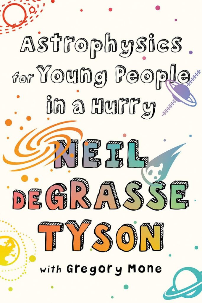 Astrophysics for Young People in a Hurry Book Cover