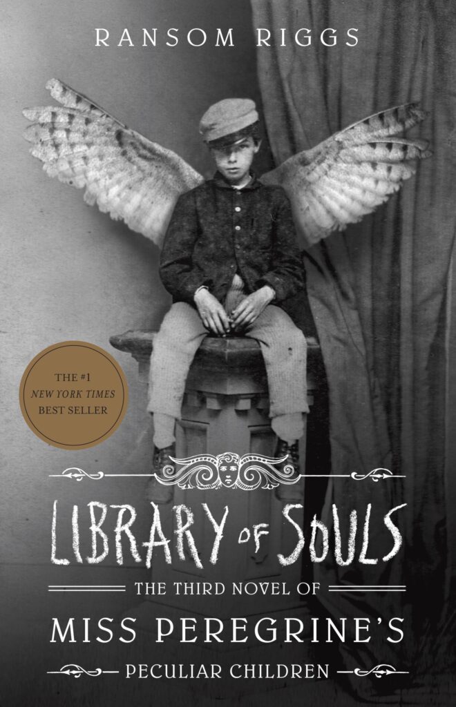 Library of Souls The Third Novel of Miss Peregrine's Peculiar Children Book Cover